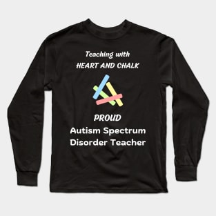 autism teacher appreciation gift for autism awareness school instructors and autism educators present idea design Long Sleeve T-Shirt